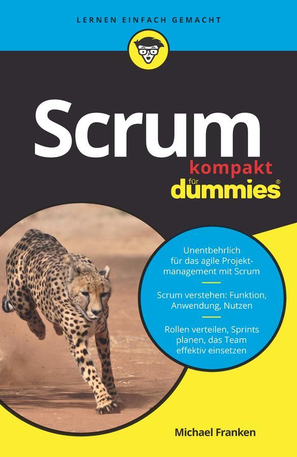 Cover: 9783527716005 | Scrum kompakt für Dummies | Michael Franken | Taschenbuch | 206 S.