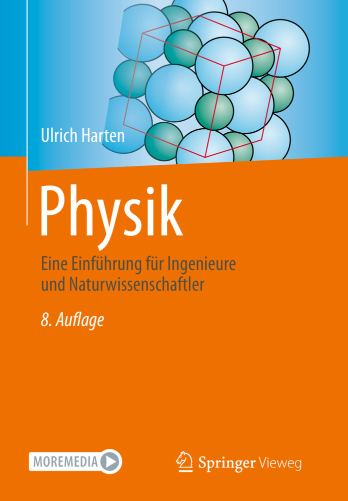 Cover: 9783662616970 | Physik | Eine Einführung für Ingenieure und Naturwissenschaftler | XVI