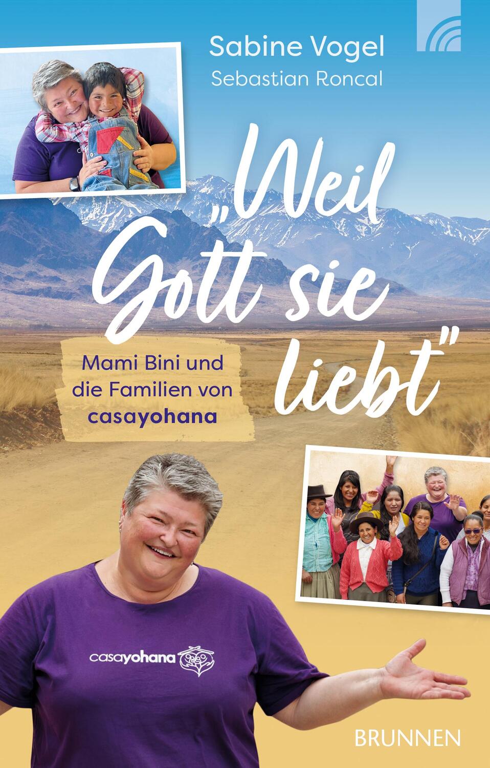 Cover: 9783765536328 | "Weil Gott sie liebt" | Mami Bini und die Familien von casayohana