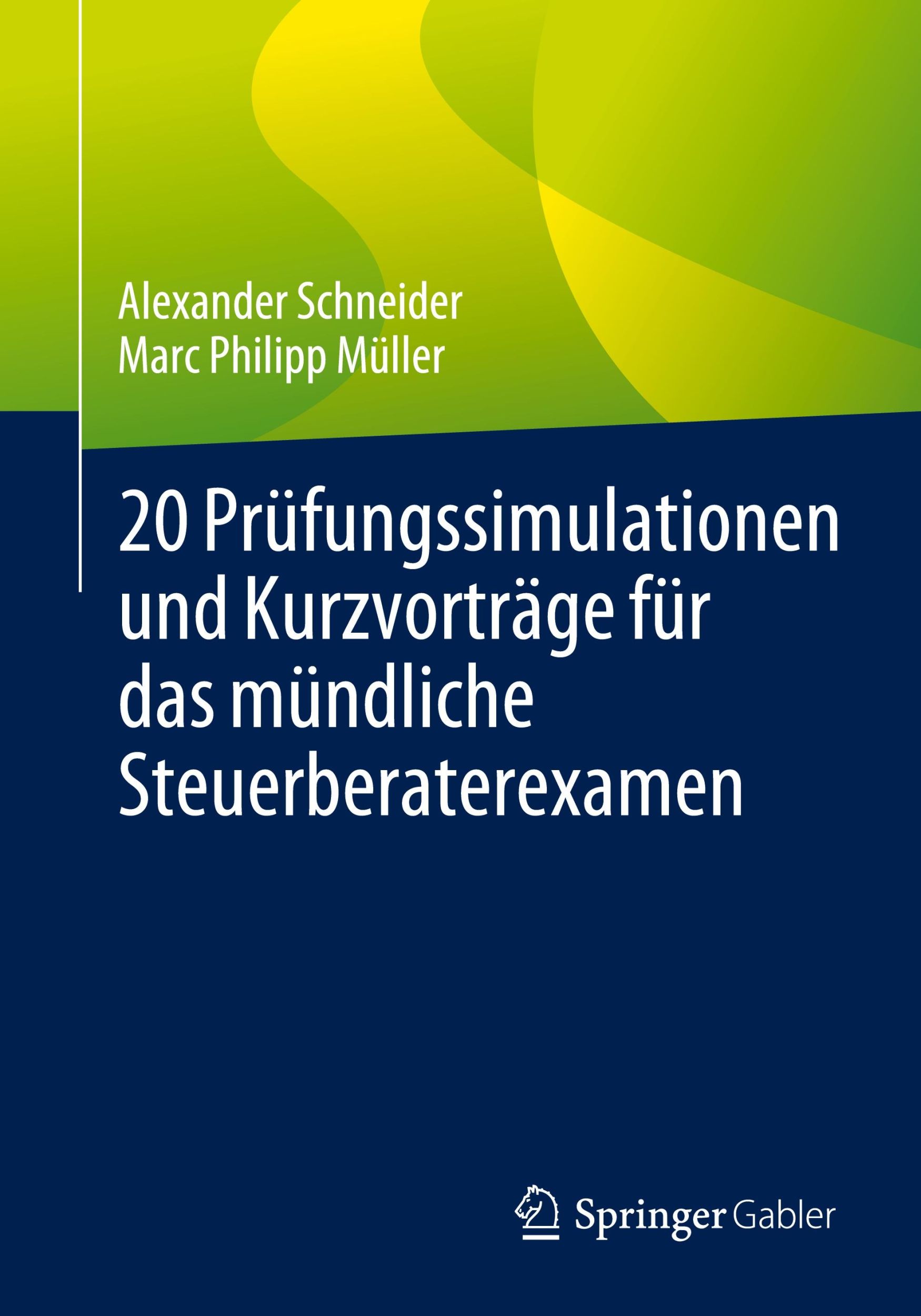 Cover: 9783658416157 | 20 Prüfungssimulationen und Kurzvorträge für das mündliche...