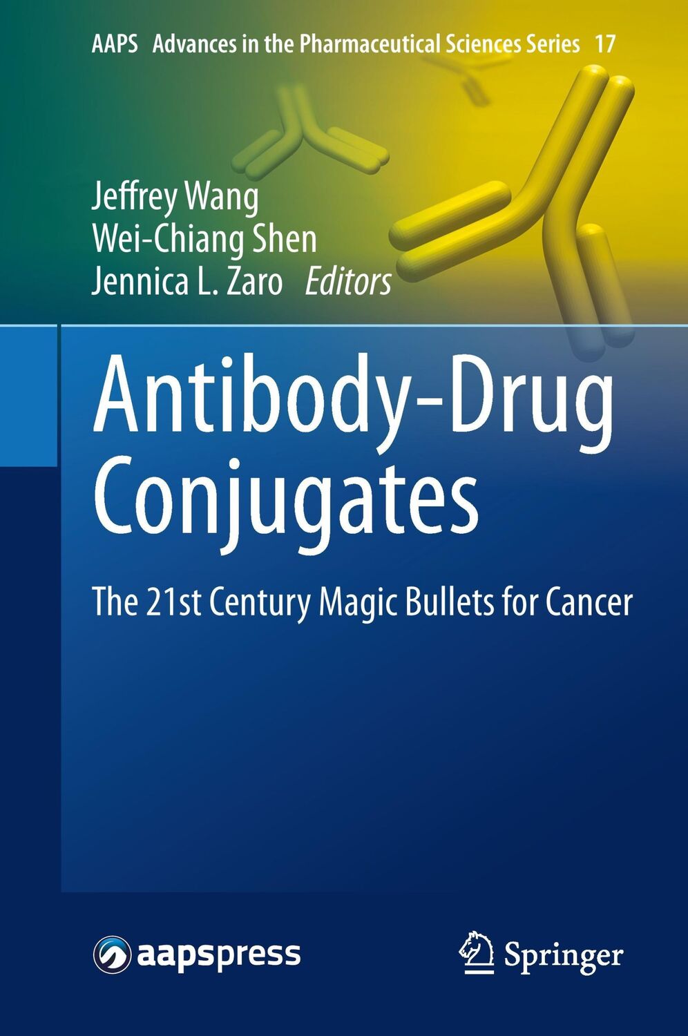 Cover: 9783319130804 | Antibody-Drug Conjugates | The 21st Century Magic Bullets for Cancer