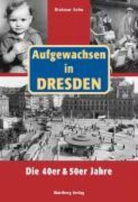 Cover: 9783831318339 | Aufgewachsen in Dresden. Die 40er und 50er Jahre | Dietmar Sehn | Buch