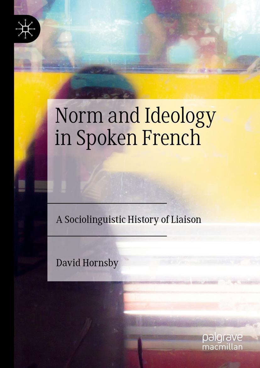 Cover: 9783030493028 | Norm and Ideology in Spoken French | David Hornsby | Taschenbuch | xvi