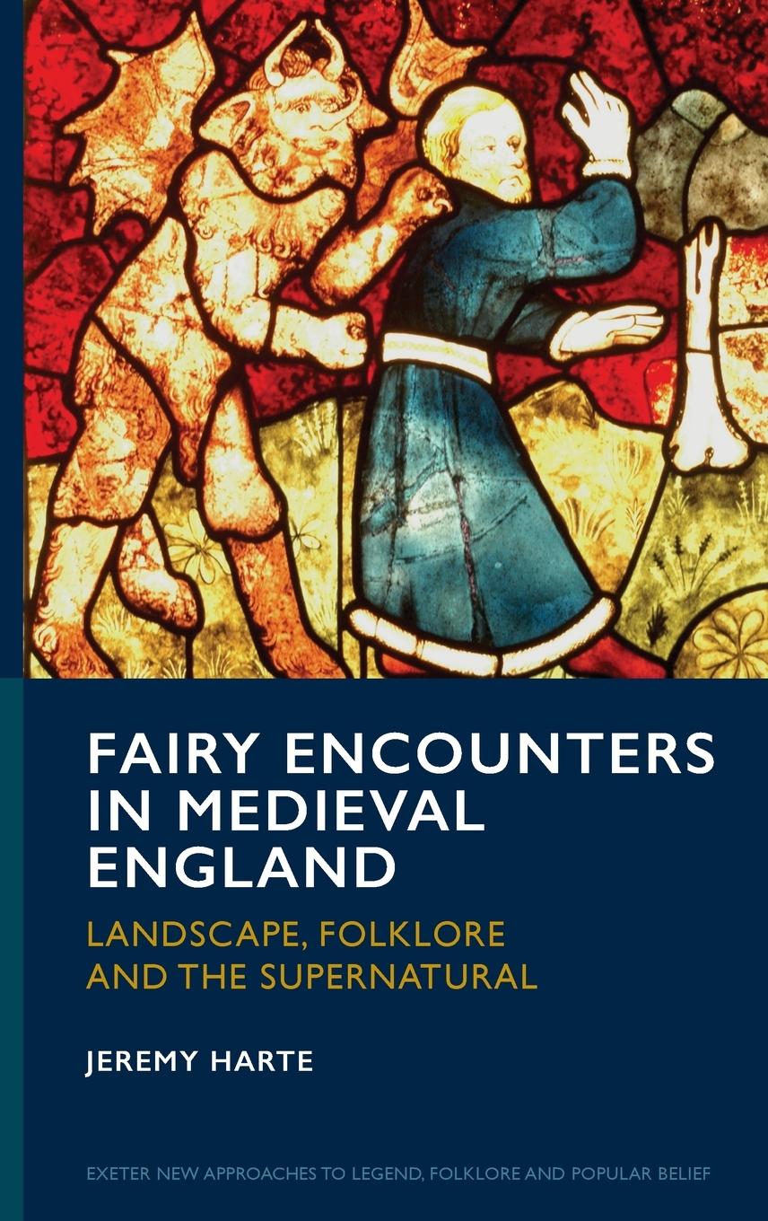 Cover: 9781804130957 | Fairy Encounters in Medieval England | Jeremy Harte | Buch | Englisch