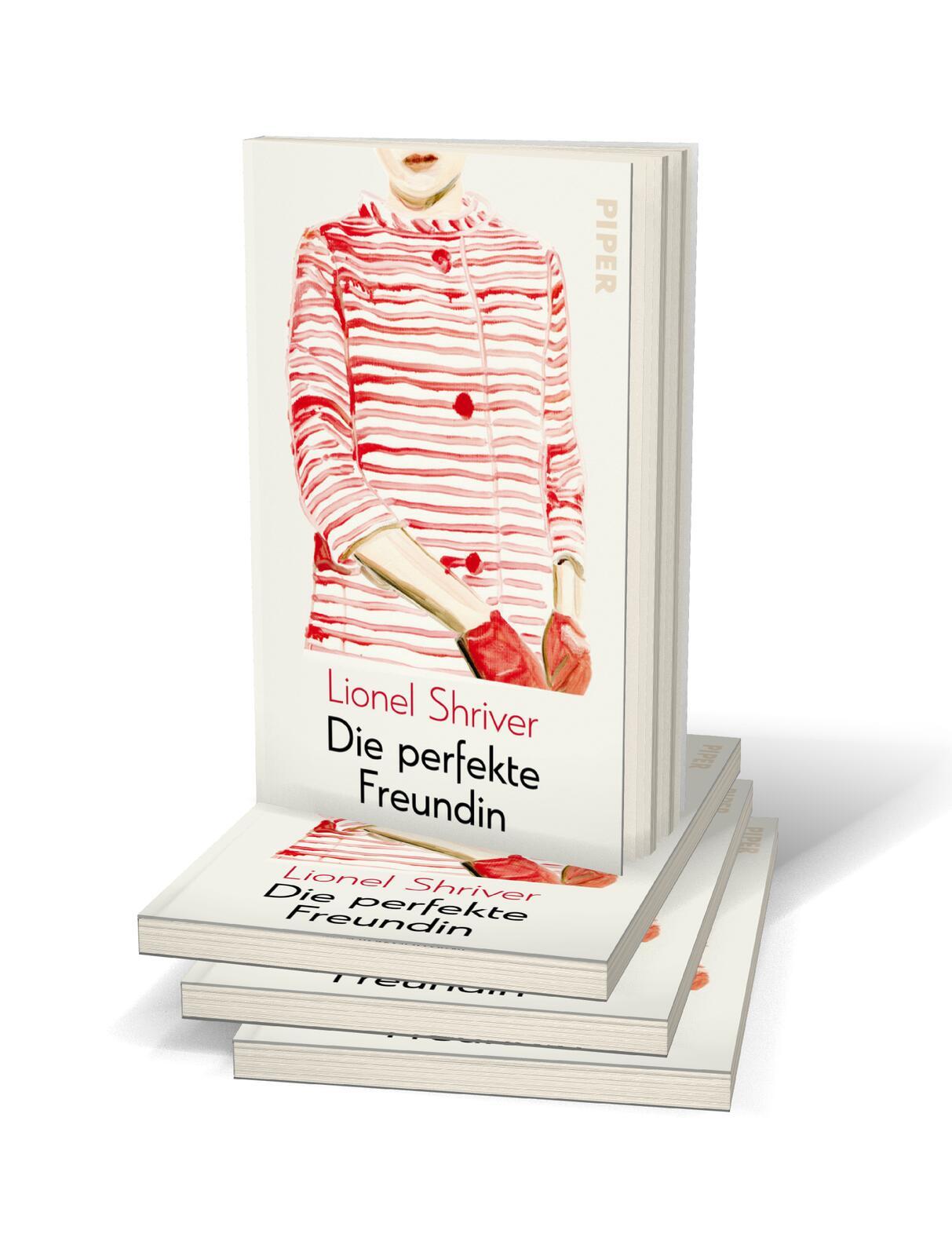 Bild: 9783492318792 | Die perfekte Freundin | Lionel Shriver | Taschenbuch | 160 S. | 2022