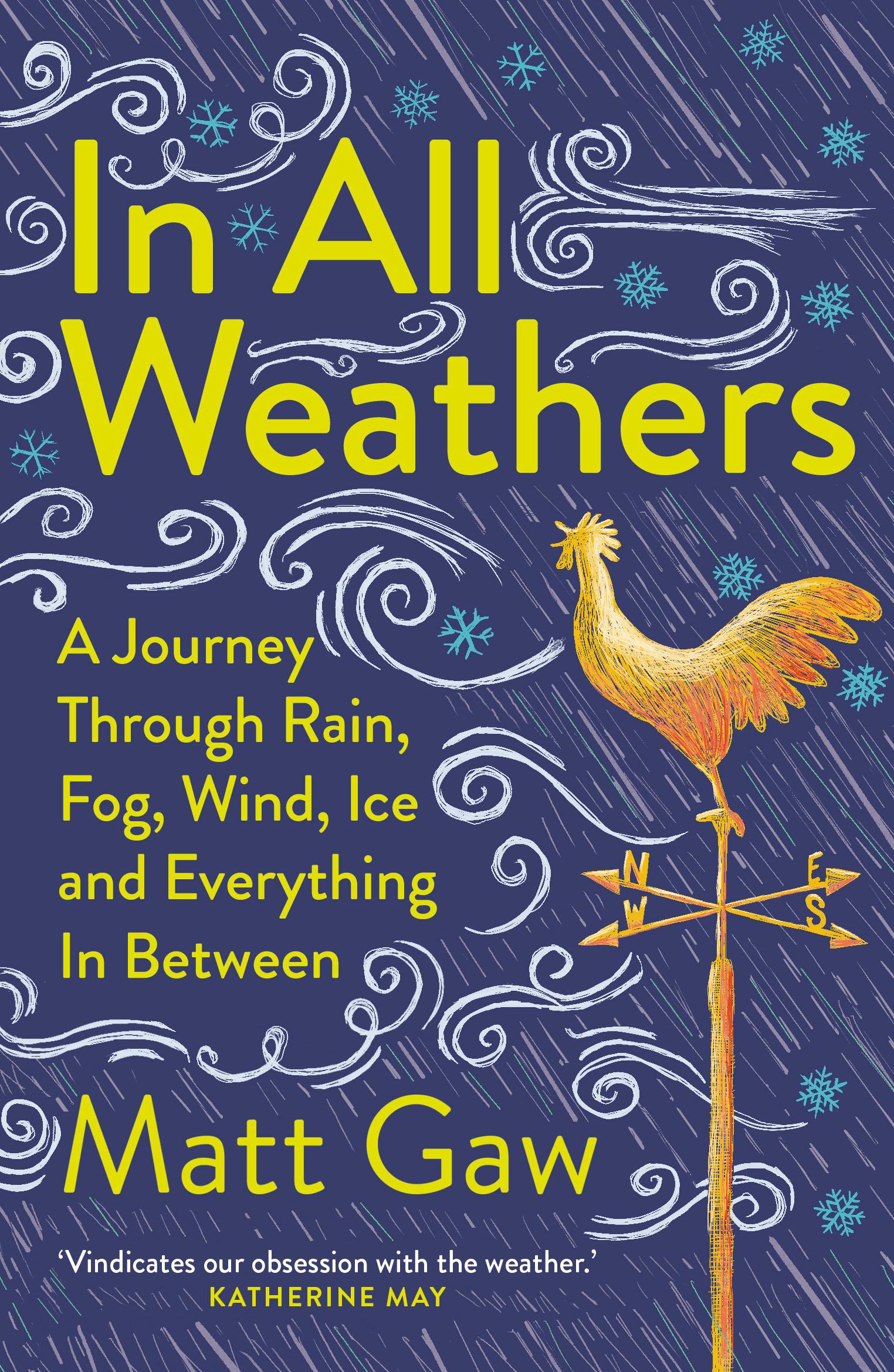 Cover: 9781783968497 | In All Weathers | Matt Gaw | Taschenbuch | Englisch | 2025