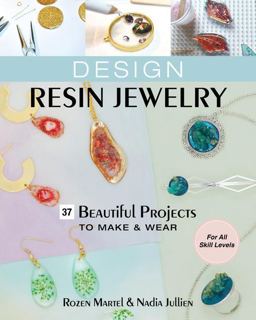 Cover: 9781644032060 | Design Resin Jewelry | Nadia Jullien (u. a.) | Taschenbuch | Englisch