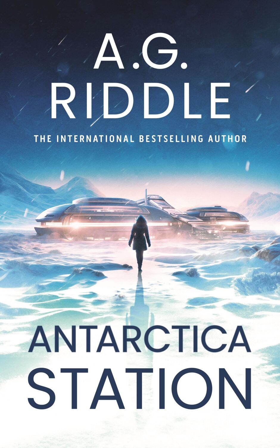 Cover: 9781035913817 | Antarctica Station | A. G. Riddle | Taschenbuch | Englisch | 2024