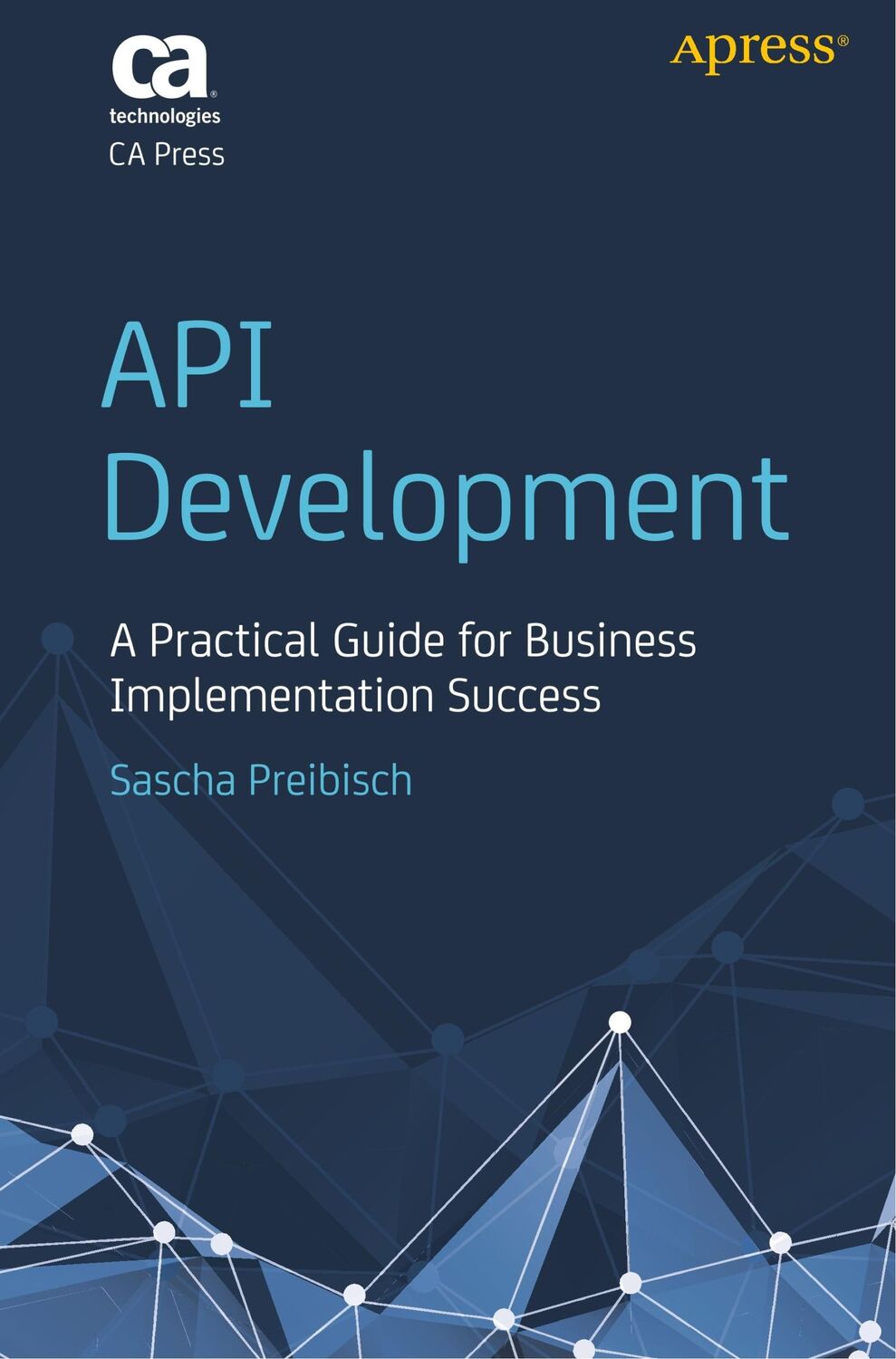 Cover: 9781484241394 | API Development | Sascha Preibisch | Taschenbuch | Paperback | xiv