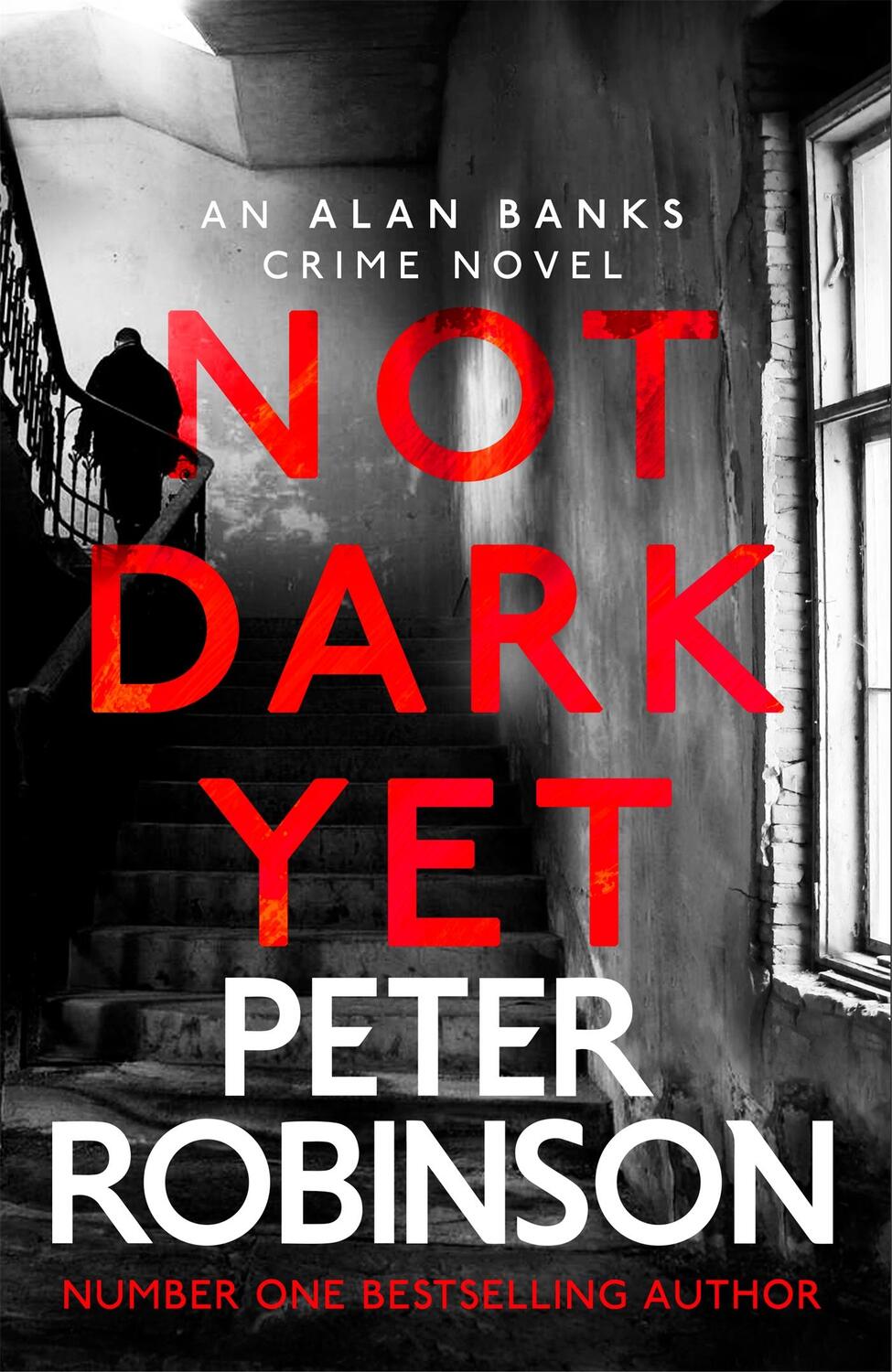 Cover: 9781529343076 | Not Dark Yet | DCI Banks 27 | Peter Robinson | Buch | Gebunden | 2021