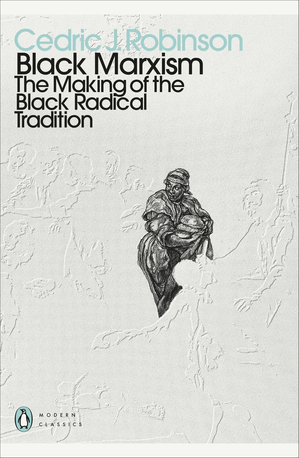 Cover: 9780241514177 | Black Marxism | The Making of the Black Radical Tradition | Robinson