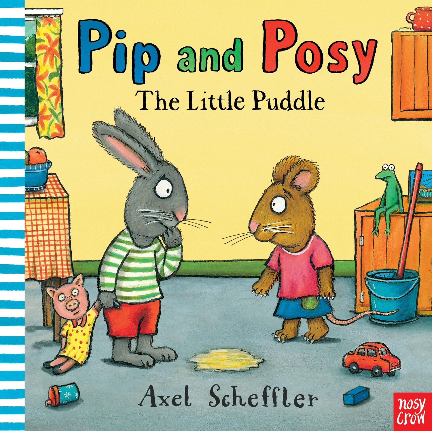 Cover: 9780857632395 | Pip and Posy: The Little Puddle | Nosy Crow (u. a.) | Buch | Englisch