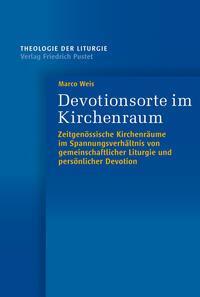 Cover: 9783791734569 | Devotionsorte im Kirchenraum | Marco Weis | Taschenbuch | 500 S.