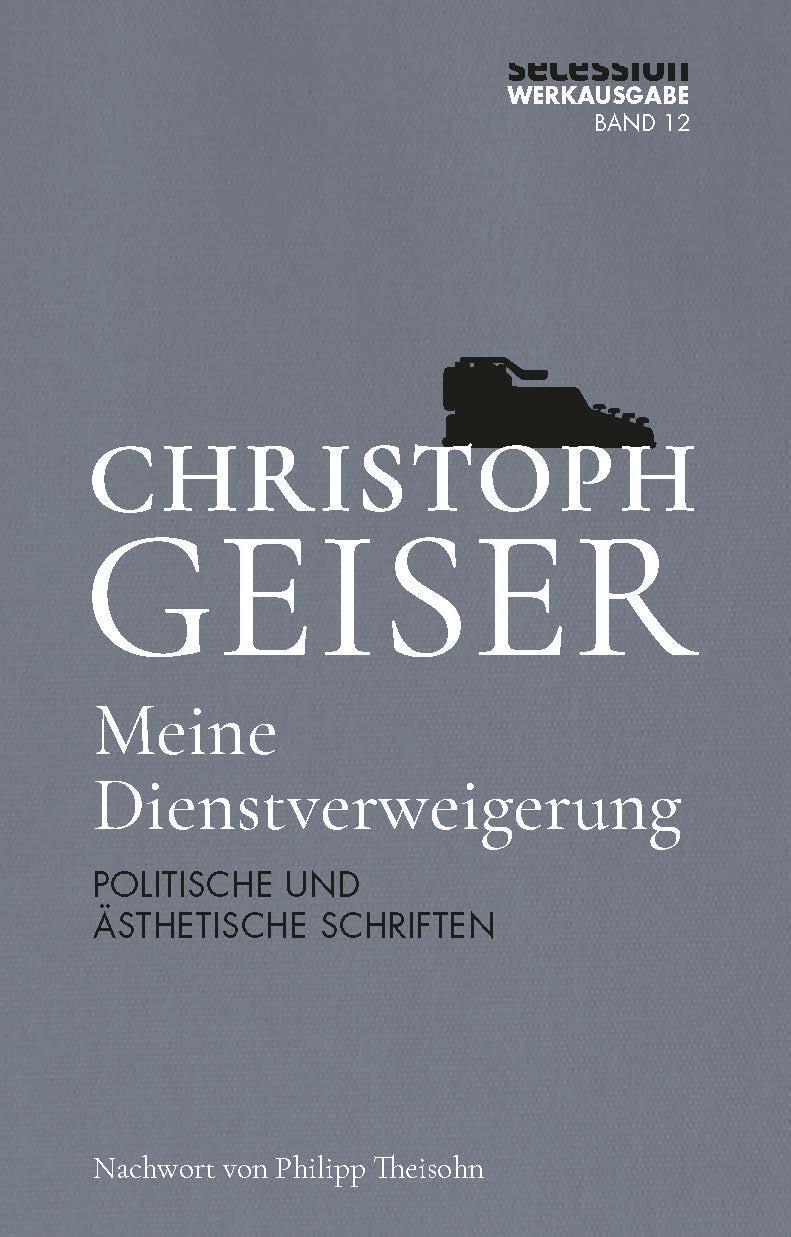 Cover: 9783966390804 | Meine Dienstverweigerung | POLITISCHE UND ÄSTHETISCHE SCHRIFTEN | Buch