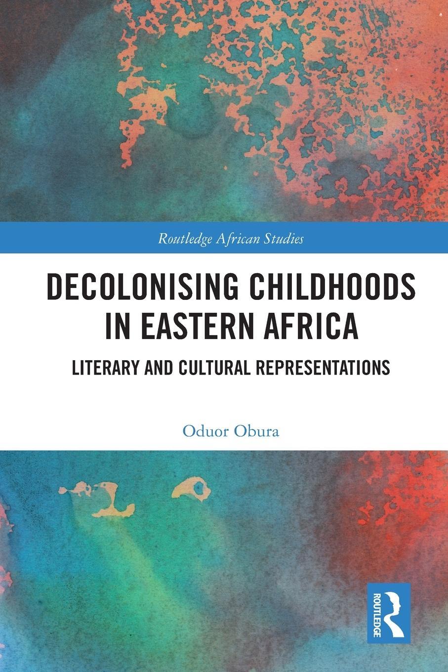 Cover: 9780367703905 | Decolonising Childhoods in Eastern Africa | Oduor Obura | Taschenbuch