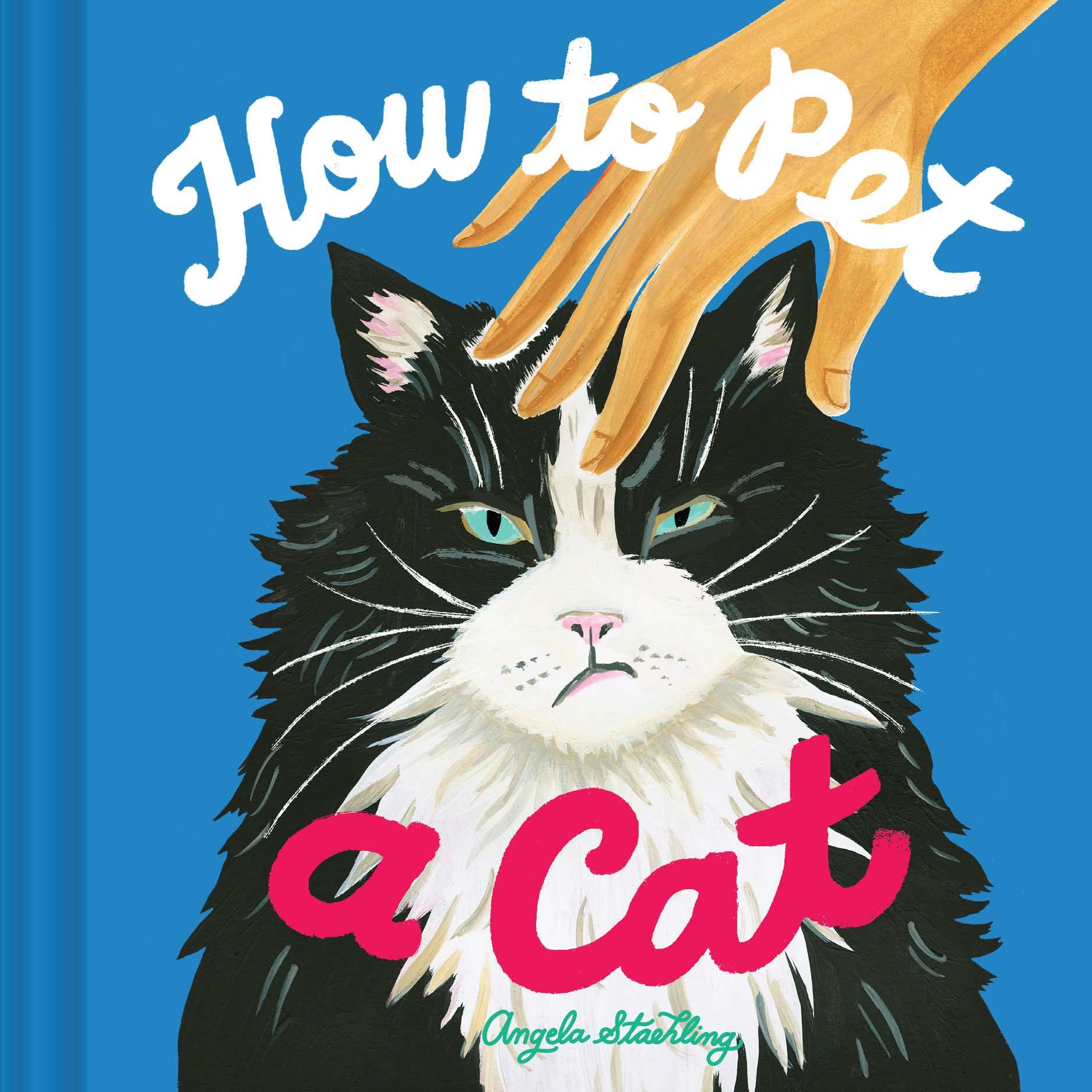 Cover: 9781797211121 | How to Pet a Cat | Angela Staehling | Buch | Gebunden | Englisch