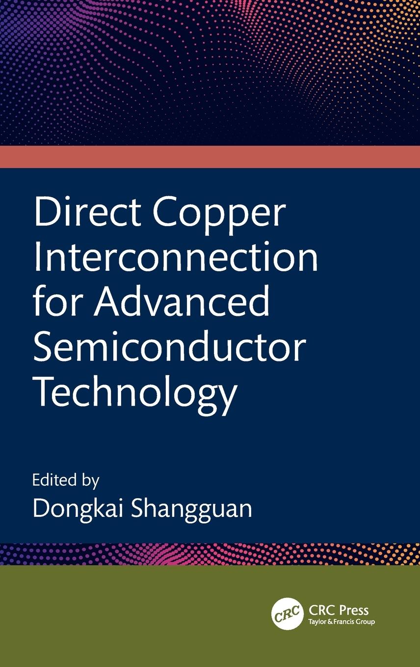 Cover: 9781032528236 | Direct Copper Interconnection for Advanced Semiconductor Technology