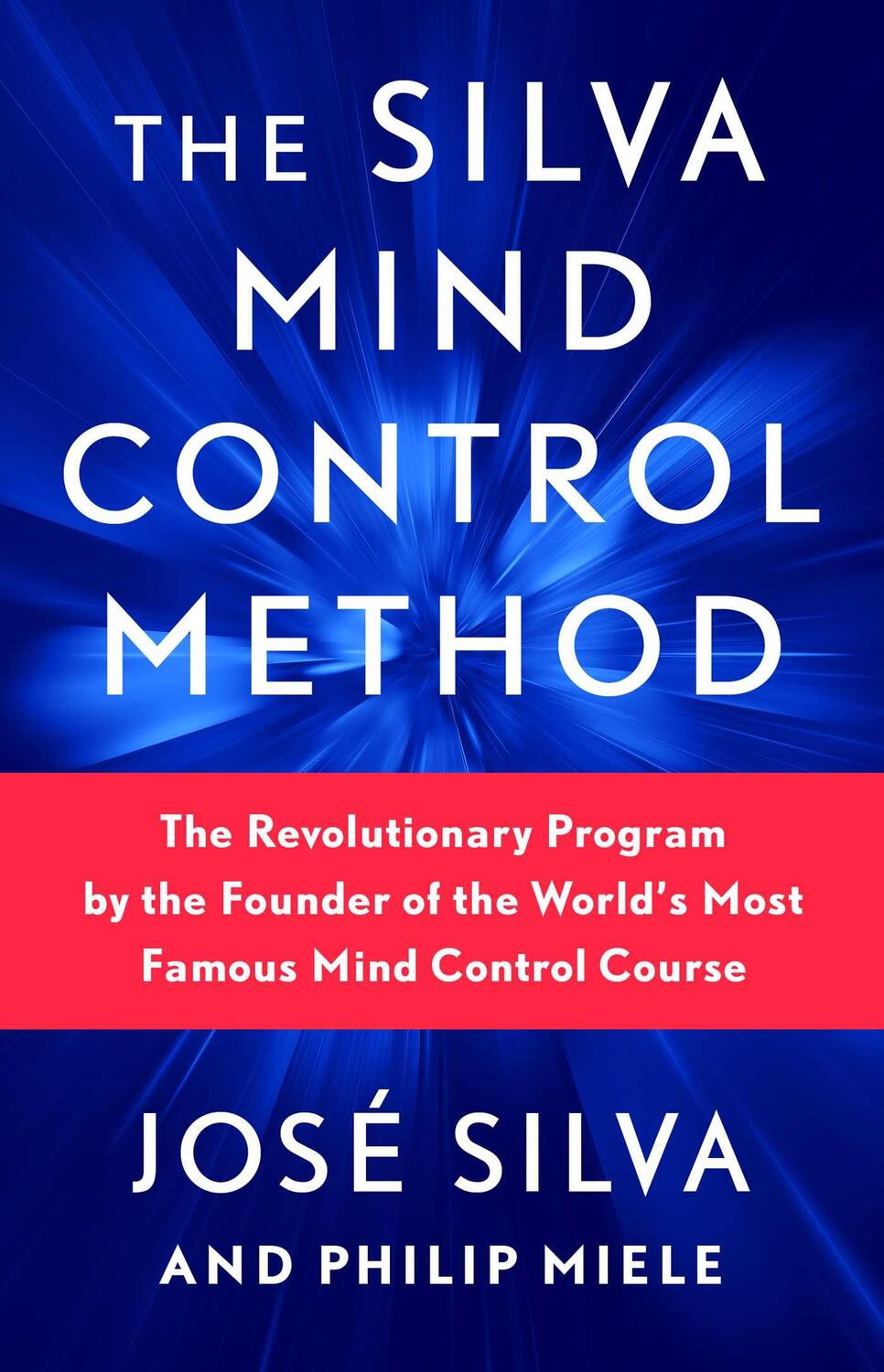 Cover: 9781982185602 | The Silva Mind Control Method | José Silva (u. a.) | Taschenbuch