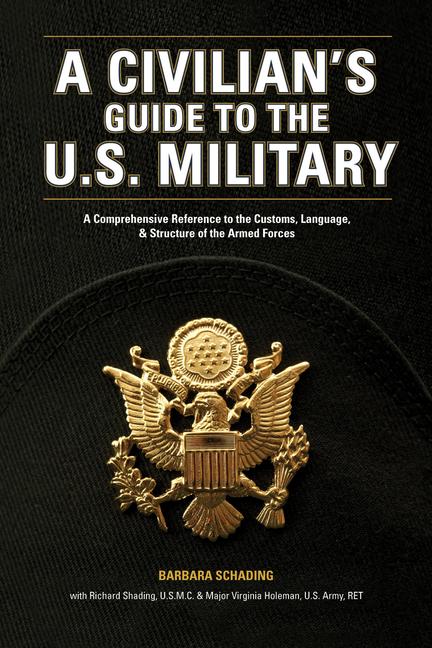 Cover: 9781582974088 | A Civilian's Guide to the U.S. Military | Barbara Schading (u. a.)