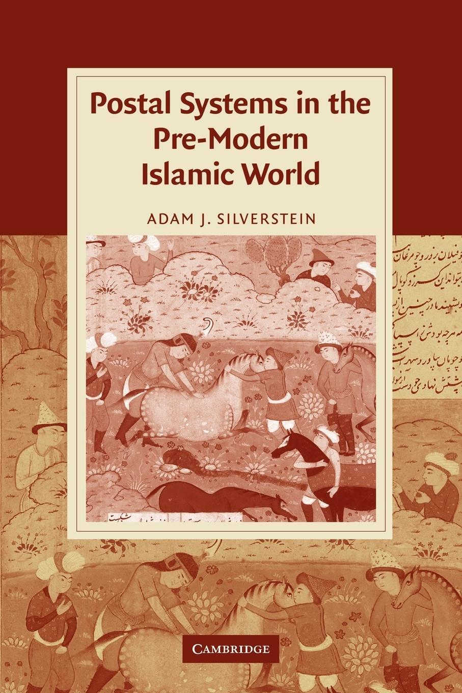 Cover: 9780521147613 | Postal Systems in the Pre-Modern Islamic World | Adam J. Silverstein