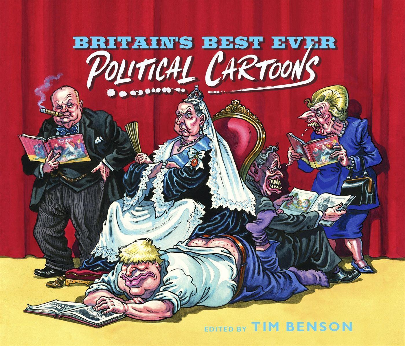 Cover: 9781529334401 | Britain's Best Ever Political Cartoons | Tim Benson | Taschenbuch