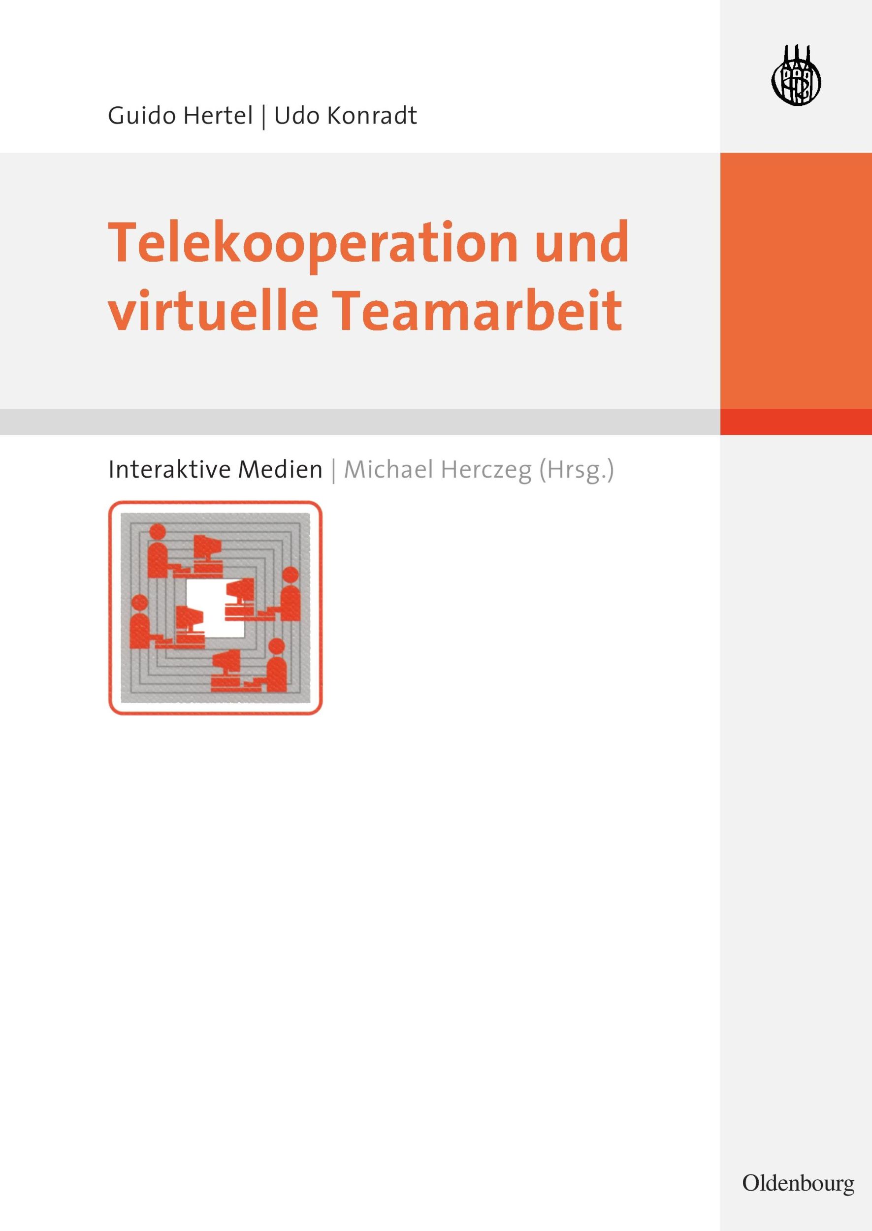 Cover: 9783486275186 | Telekooperation und virtuelle Teamarbeit | Udo Konradt (u. a.) | Buch