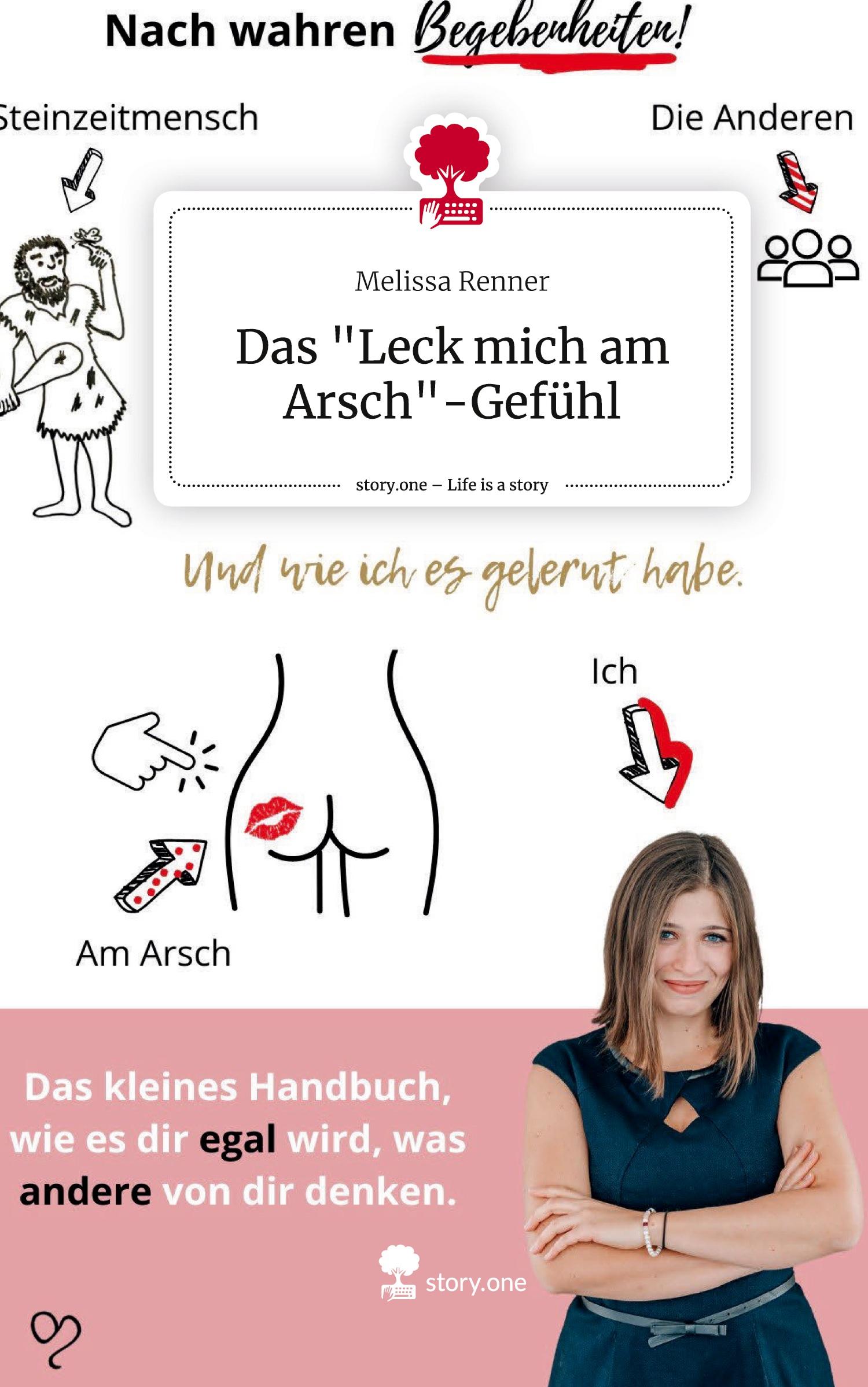 Cover: 9783711557681 | Das "Leck mich am Arsch"-Gefühl. Life is a Story - story.one | Renner