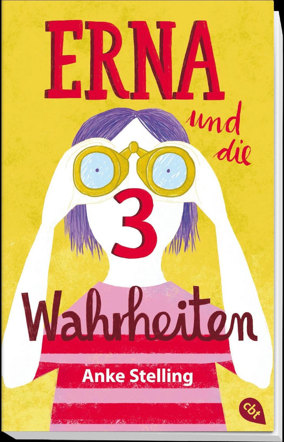 Bild: 9783570313206 | Erna und die drei Wahrheiten | Anke Stelling | Taschenbuch | 240 S.