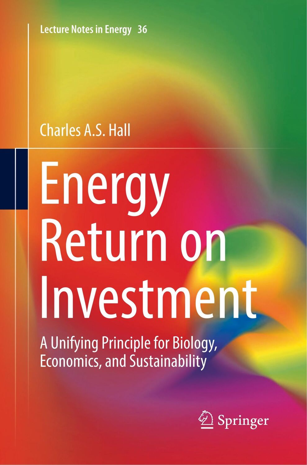 Cover: 9783319838328 | Energy Return on Investment | Charles A. S. Hall | Taschenbuch | xii