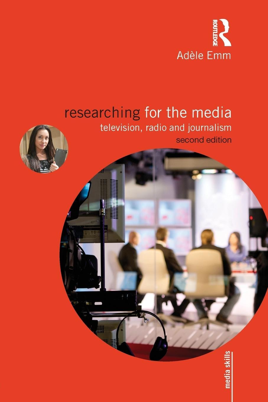 Cover: 9780415843560 | Researching for the Media | Television, Radio and Journalism | Emm