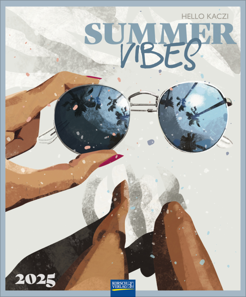 Cover: 9783731879923 | Summer Vibes 2025 | Korsch Verlag | Kalender | Spiralbindung | 14 S.