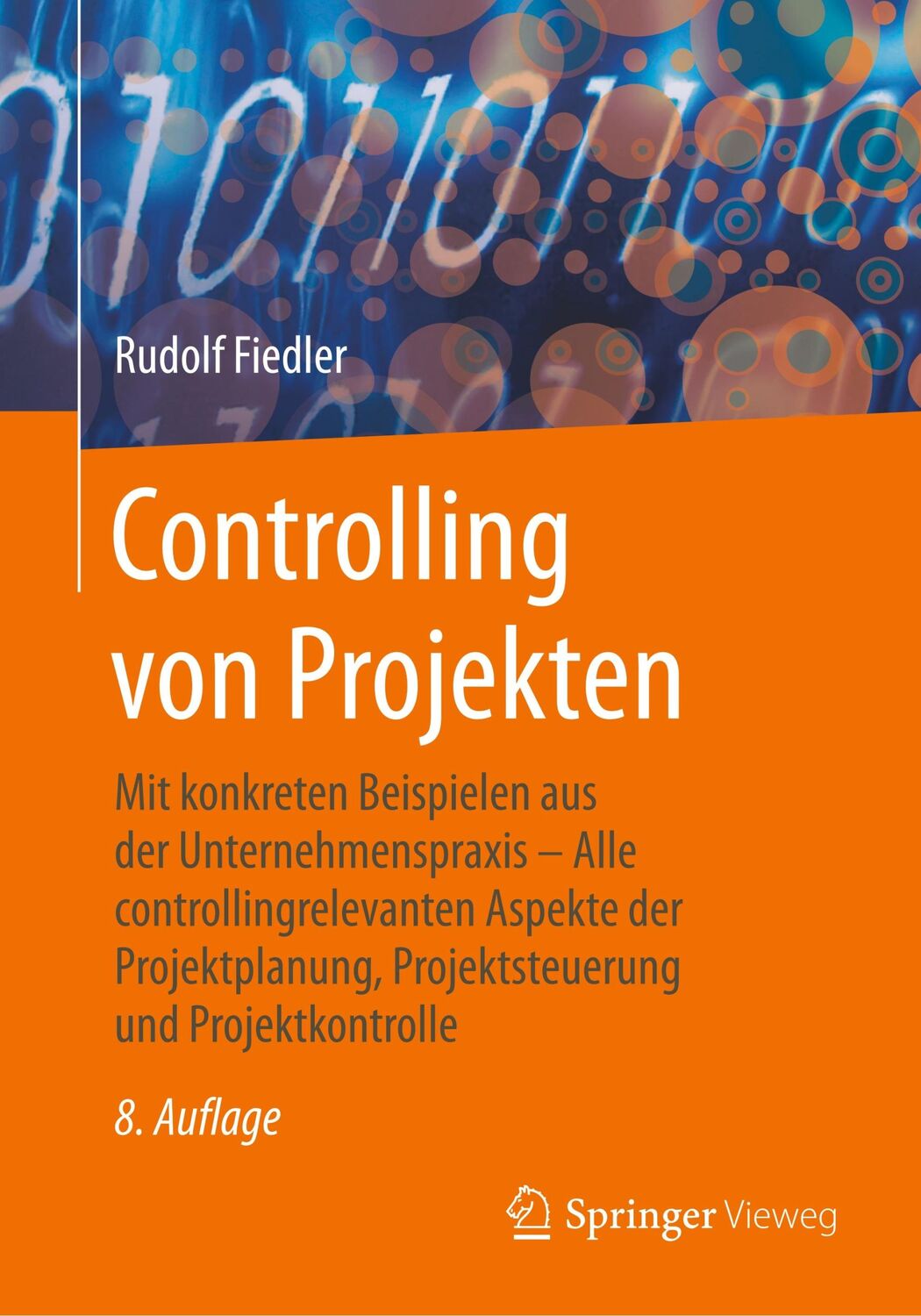 Cover: 9783658280314 | Controlling von Projekten | Rudolf Fiedler | Taschenbuch | Paperback