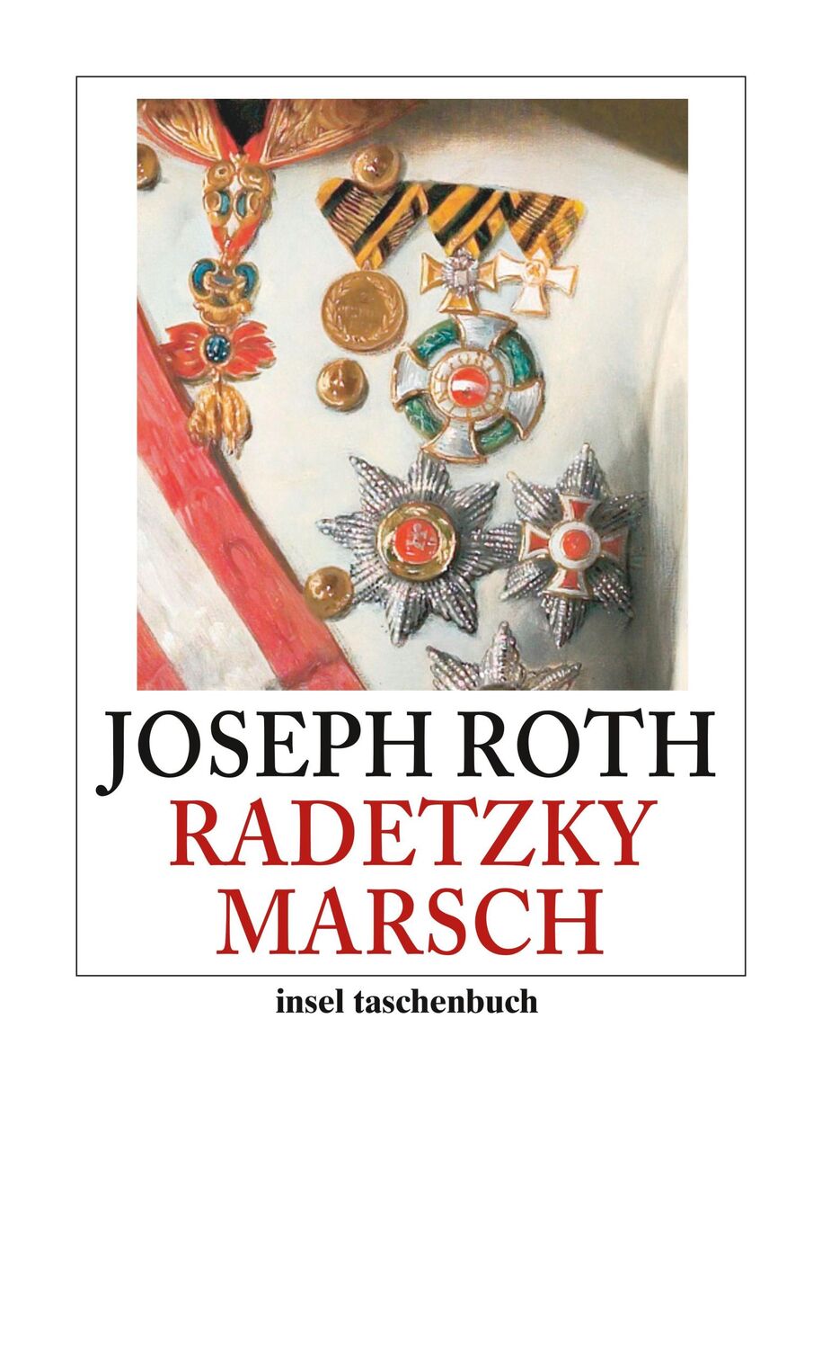 Cover: 9783458351764 | Radetzkymarsch | Joseph Roth | Taschenbuch | 453 S. | Deutsch | 2010