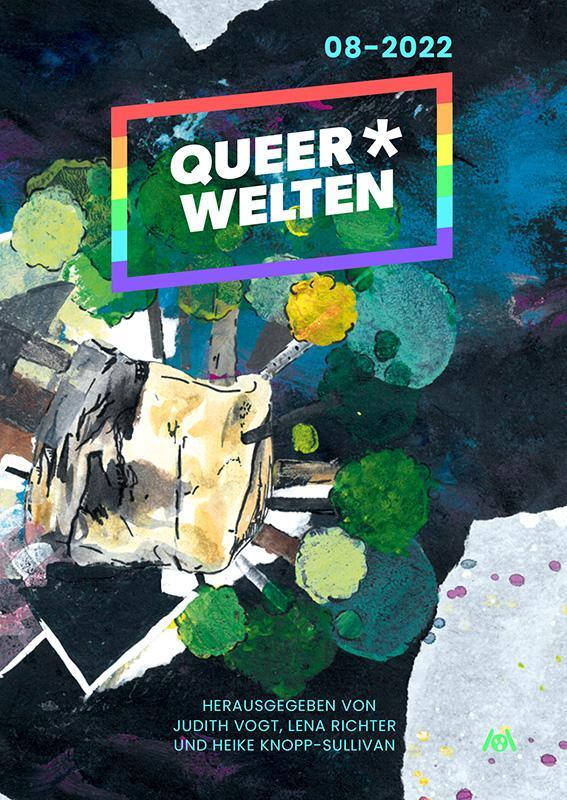 Cover: 9783947720910 | Queer*Welten 08-2022 | Judith C. Vogt (u. a.) | Taschenbuch | 120 S.