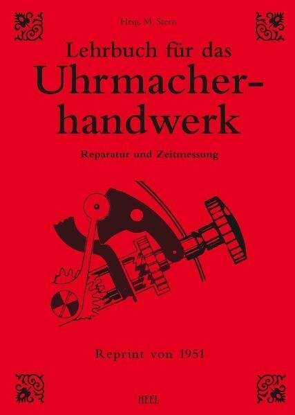 Cover: 9783868523317 | Lehrbuch für das Uhrmacherhandwerk, Reparatur und Zeitmessung | Stern