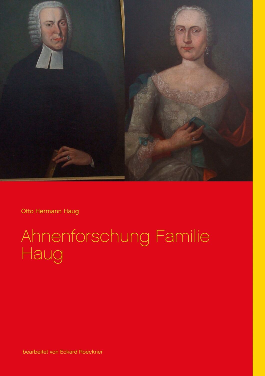 Cover: 9783734740107 | Ahnenforschung Familie Haug | Otto Hermann Haug | Taschenbuch | 200 S.