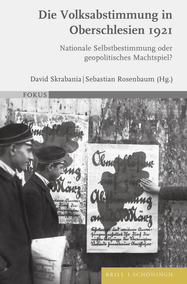 Cover: 9783506795359 | Die Volksabstimmung in Oberschlesien 1921 | David Skrabania (u. a.)