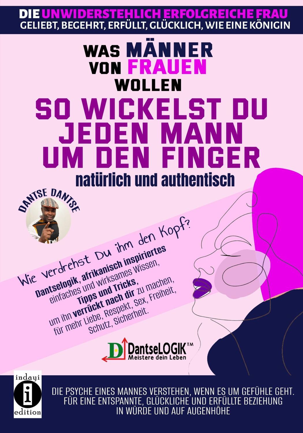 Cover: 9783910273436 | So wickelst du jeden Mann um den Finger, natürlich und authentisch...