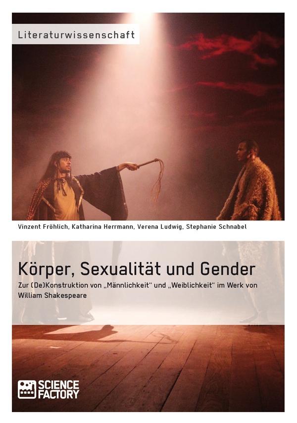 Cover: 9783956879234 | Körper, Sexualität und Gender. Zur (De)Konstruktion von...