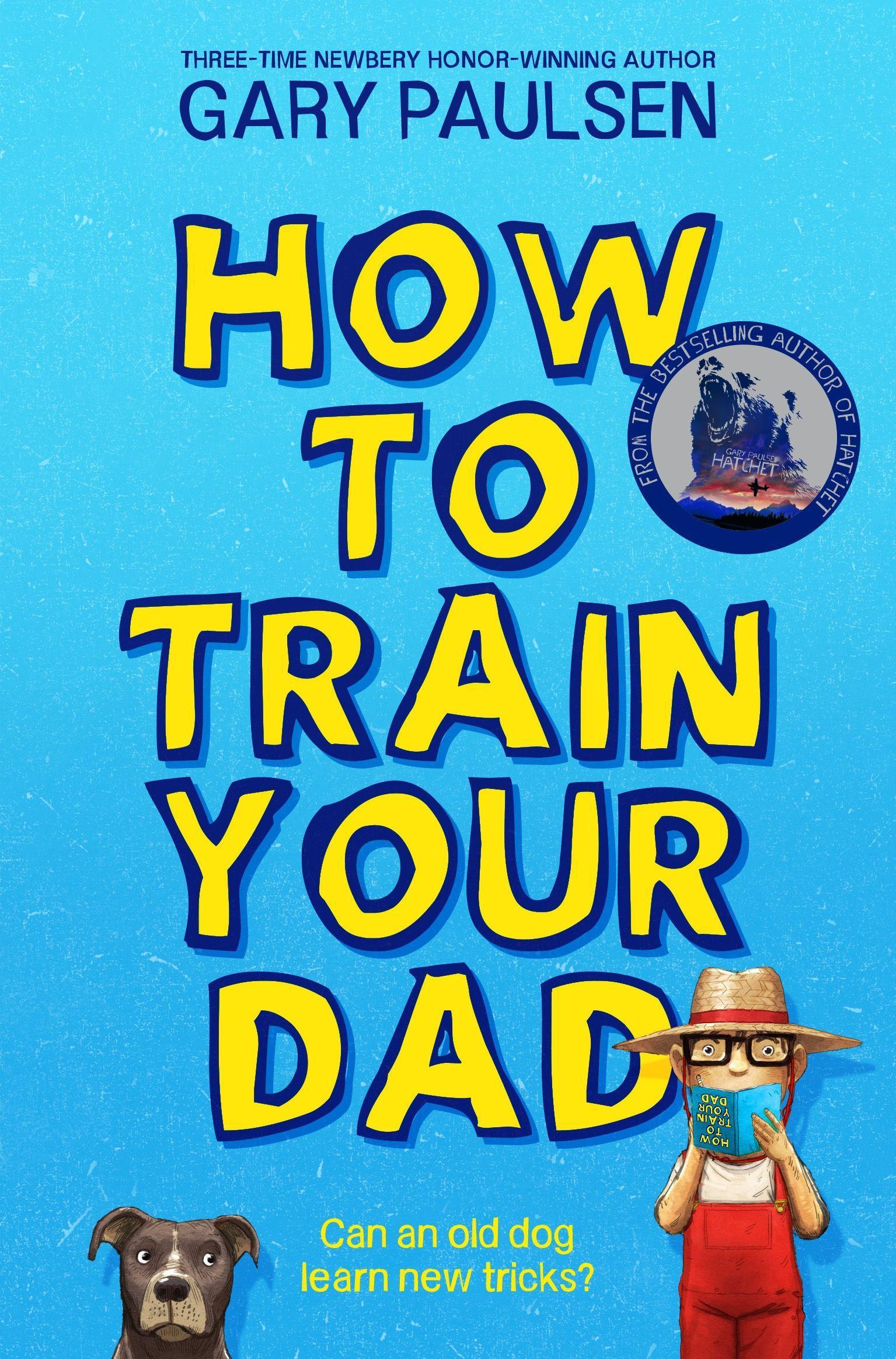 Cover: 9781529069303 | How to Train Your Dad | Gary Paulsen | Taschenbuch | 192 S. | Englisch