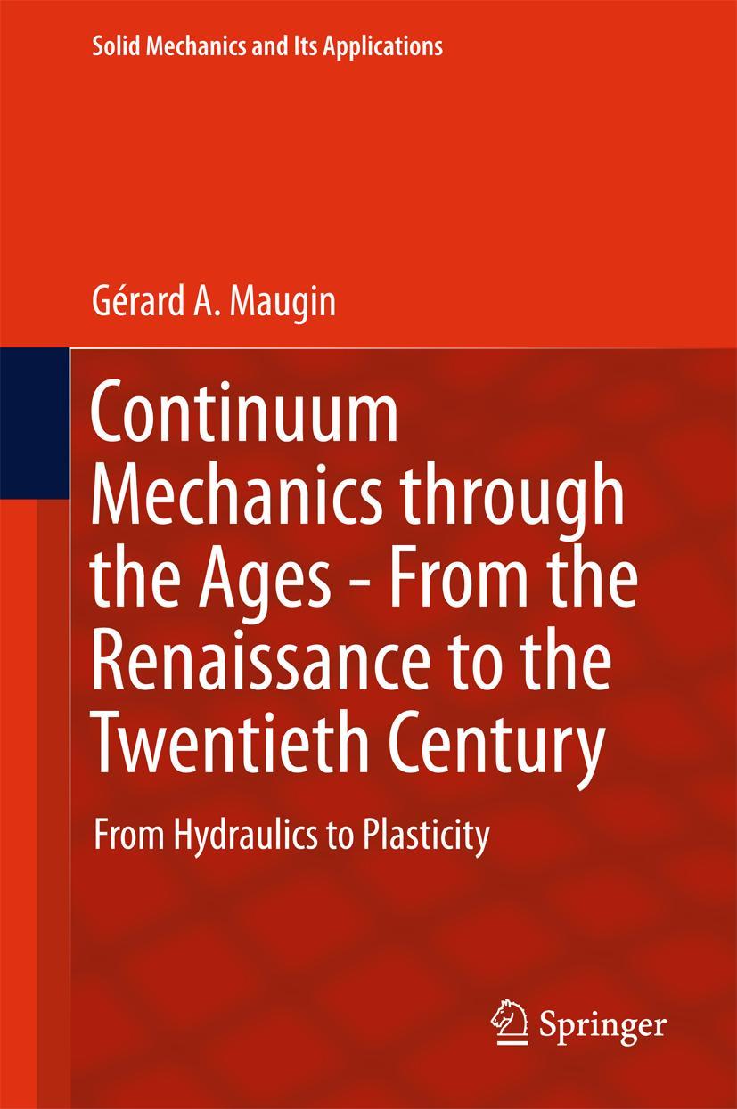 Cover: 9783319265919 | Continuum Mechanics through the Ages - From the Renaissance to the...