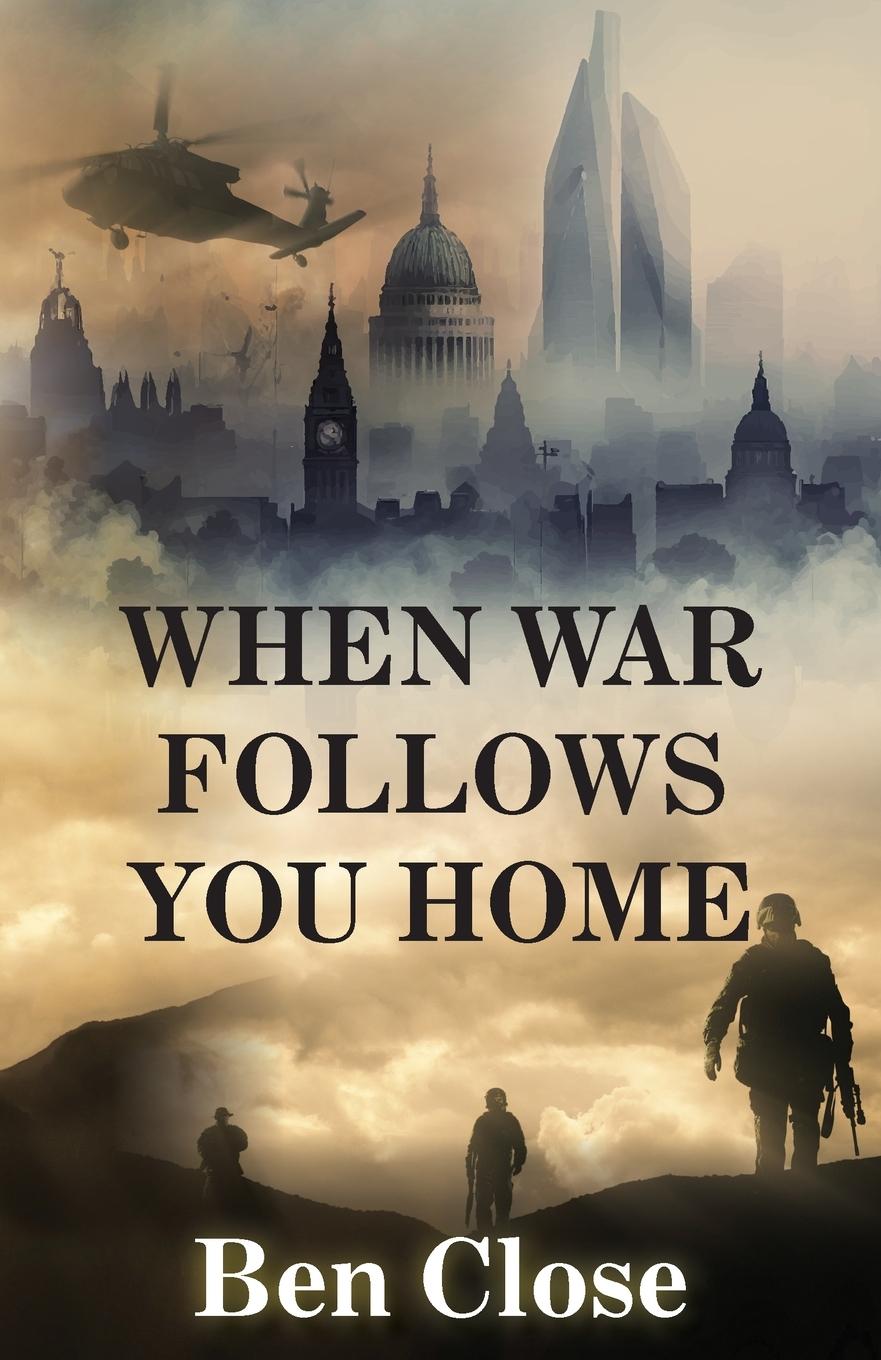 Cover: 9781739097004 | When War Follows You Home | Ben Close | Taschenbuch | Englisch | 2023