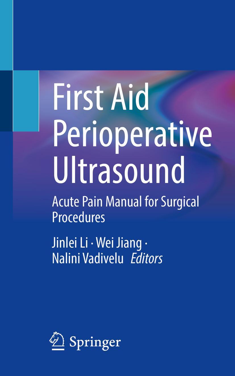 Cover: 9783031212901 | First Aid Perioperative Ultrasound | Jinlei Li (u. a.) | Taschenbuch