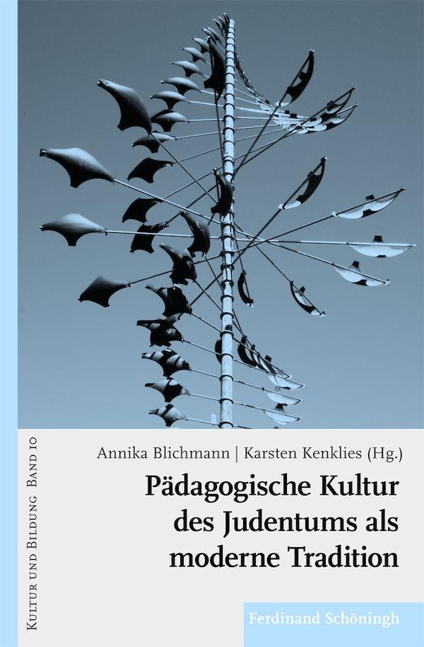 Cover: 9783506781024 | Pädagogische Kultur des Judentums als moderne Tradition | Kenklies