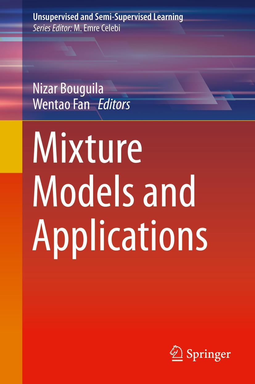 Cover: 9783030238759 | Mixture Models and Applications | Wentao Fan (u. a.) | Buch | xii