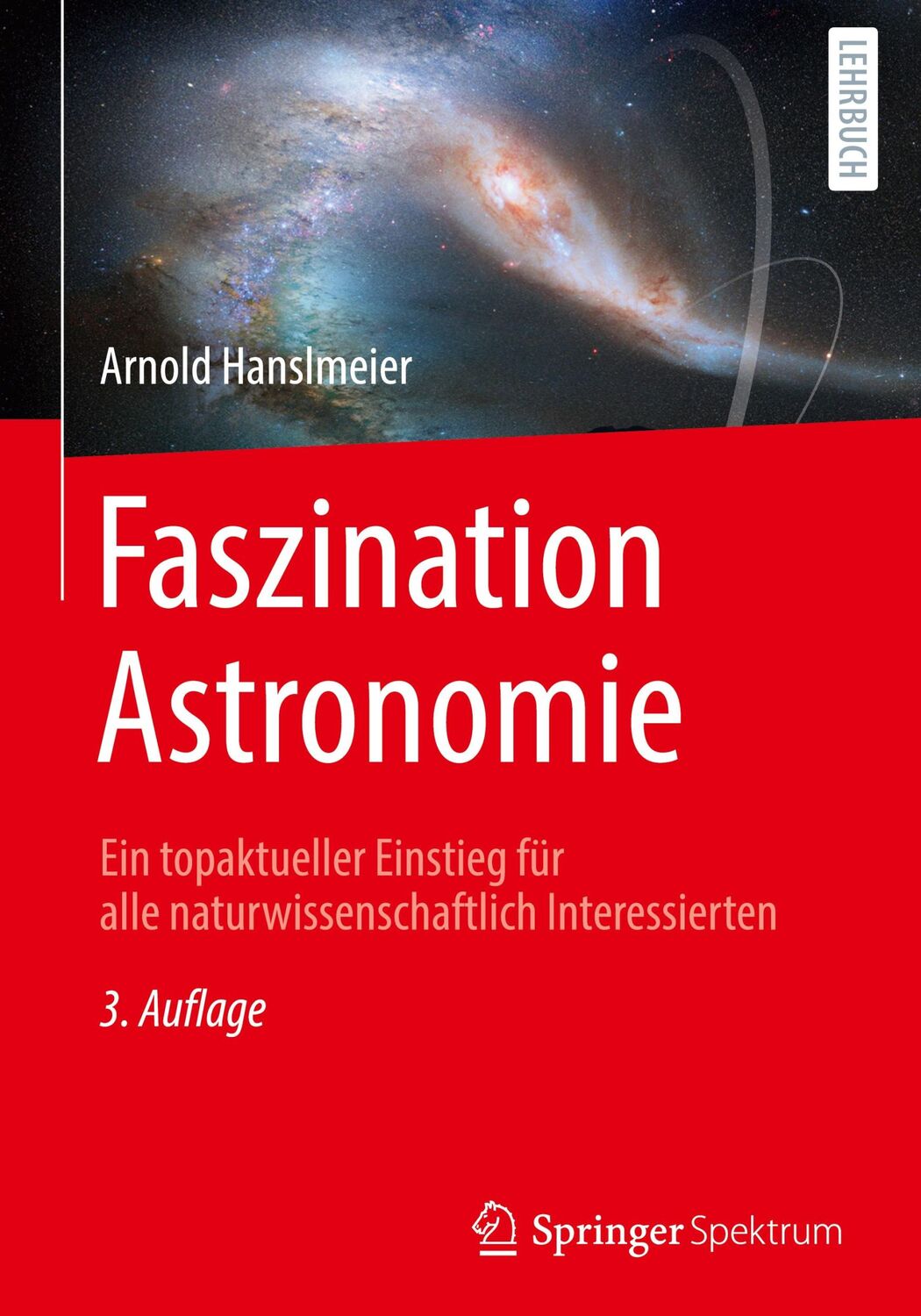 Cover: 9783662635896 | Faszination Astronomie | Arnold Hanslmeier | Buch | XIII | Deutsch