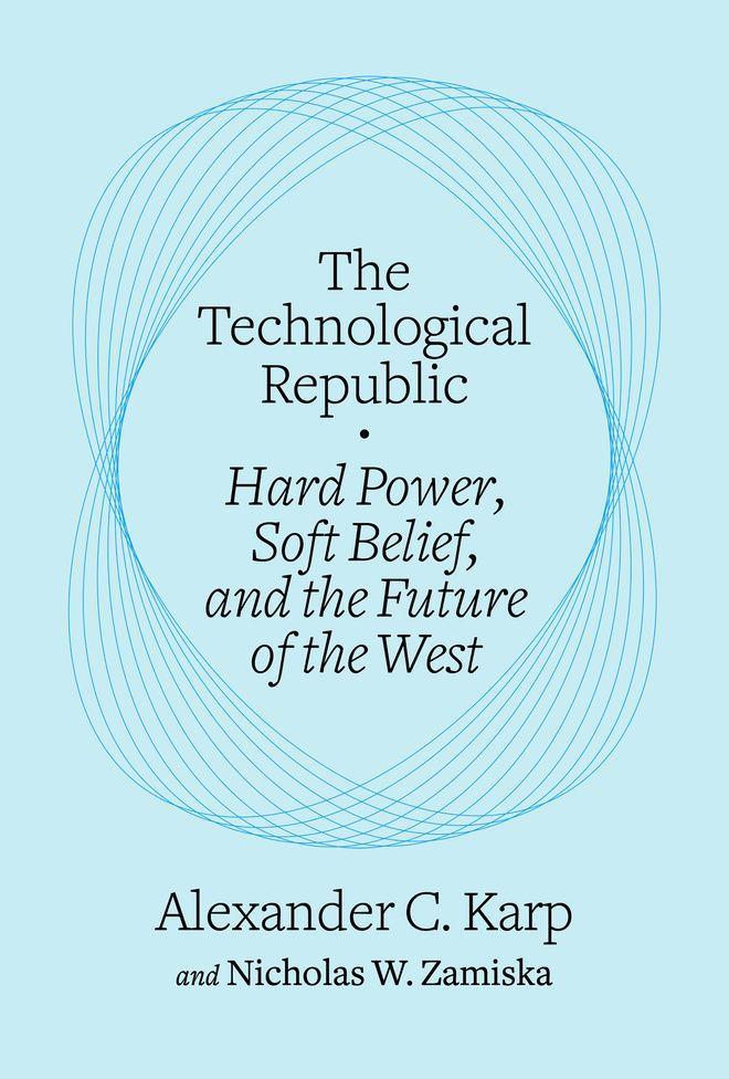 Cover: 9798217086269 | The Technological Republic | Alexander C. Karp (u. a.) | Taschenbuch