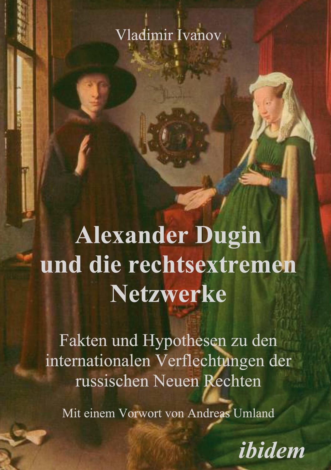 Cover: 9783898218047 | Alexander Dugin und die rechtsextremen Netzwerke | Vladimir Ivanov