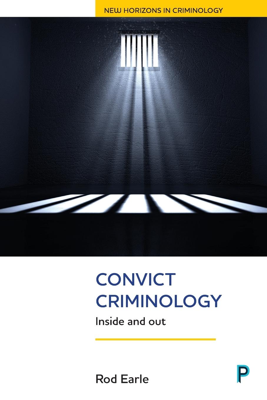 Cover: 9781447323655 | Convict criminology | Rod Earle | Taschenbuch | Englisch | 2017