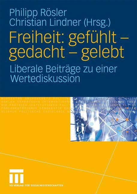 Cover: 9783531163871 | Freiheit: gefühlt - gedacht - gelebt | Christian Lindner (u. a.)